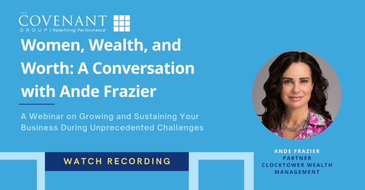 Women, Wealth, and Worth: A Conversation with Ande Frazier
