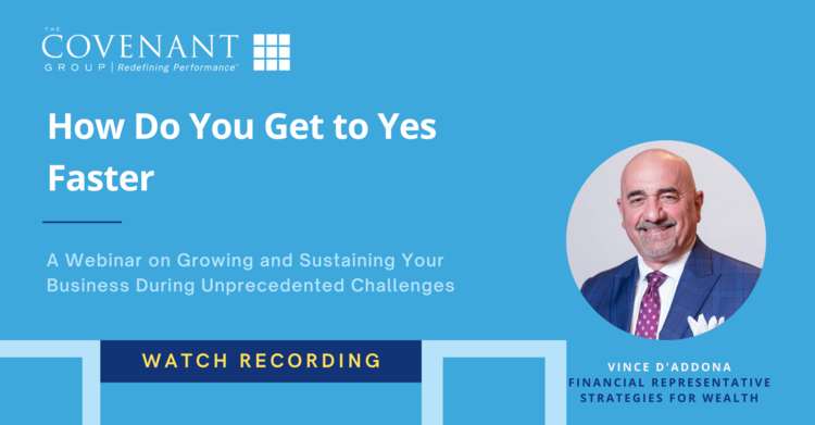 How Do You Get To Yes Faster? – [Watch Recording]